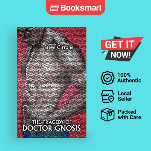 The Tragedy Of Doctor Gnosis - ปกอ่อน - อังกฤษ - 9780595344024