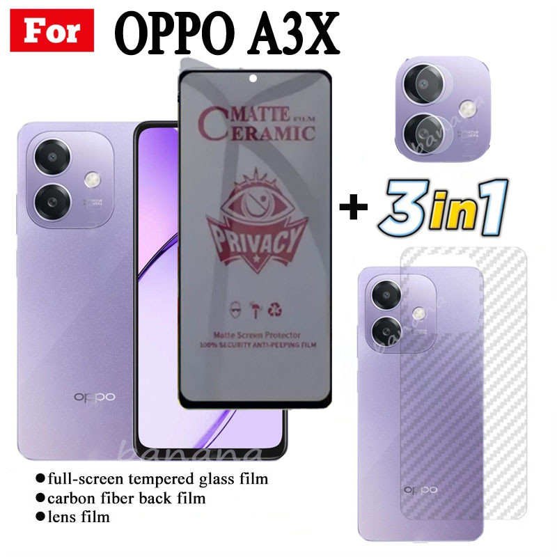 3 IN 1 OPPO A3x Anti-Spy ความเป็นส่วนตัวเซรามิคฟิล์มสําหรับ OPPO A3 Pro 5G A60 4G A79 A58 A78 A18 A38 เลนส์กล้องกระจกป้องกันหน้าจอและฟิล์มด้านหลัง