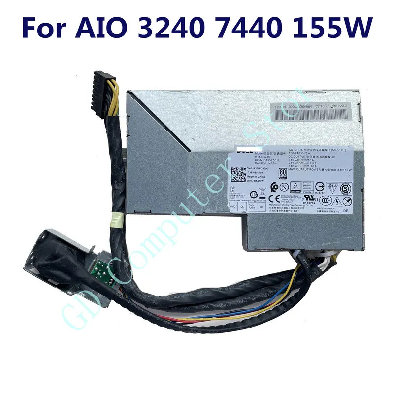 สําหรับ Dell OptiPlex 3240 7440 AIO 18Pin 155W Switching Power Supply H155EA-00 0143FN 143PYMT 3PYMT 08KT09 8KT09