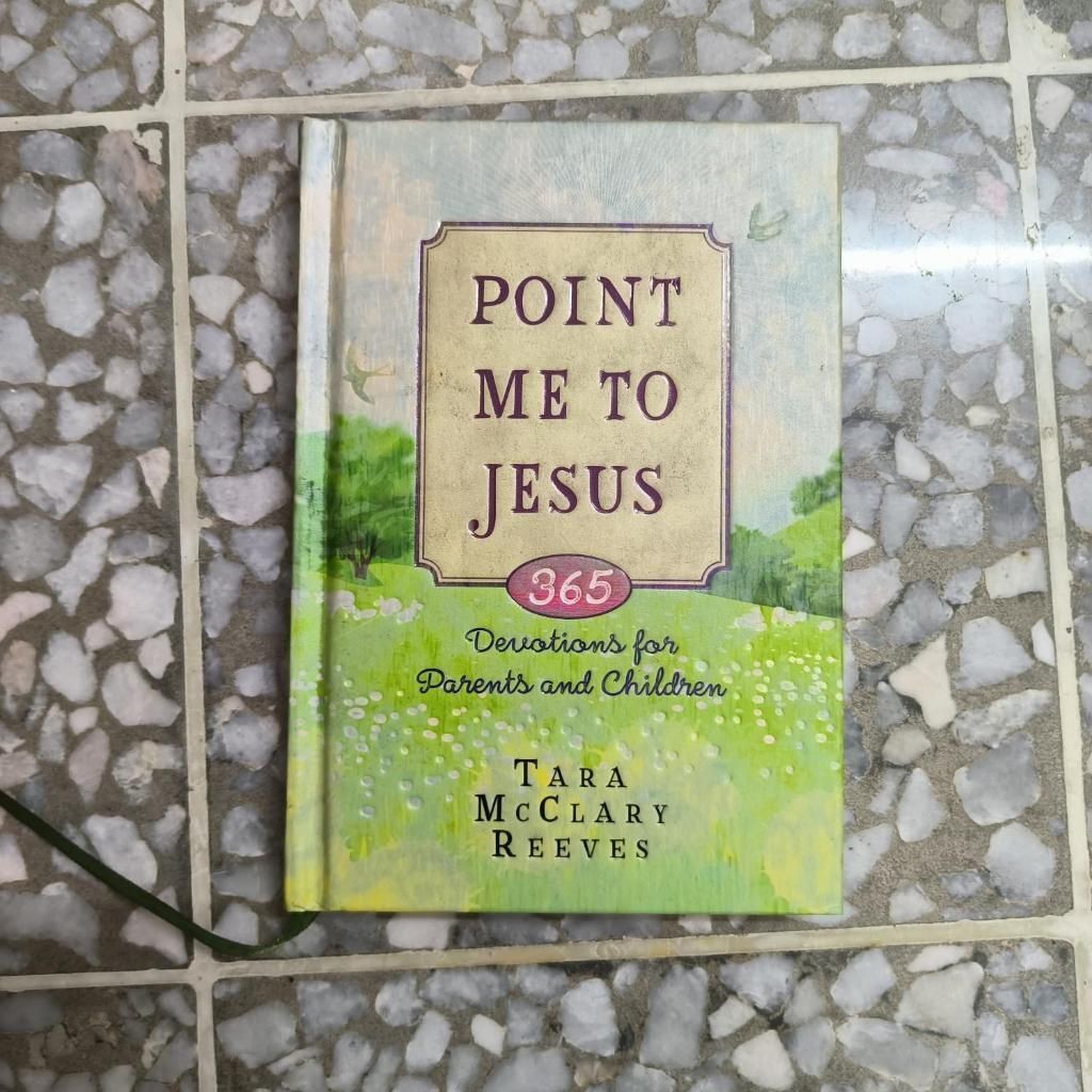 Point Me to Jesus: 365 Devotions สําหรับผู้ปกครองและเด็ก Tara Mccary Reeves