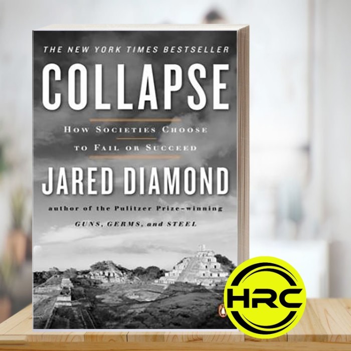 ยุบ - วิธีสังคมเลือกล้มเหลว หรือ Succeed โดย Jared Diamond