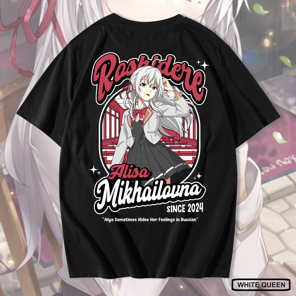 เสื้อยืด WHITE QUEEN - ALYA ROSHIDRE - ROSHIDRE ALISA MIKHAILOVNA KUJOU