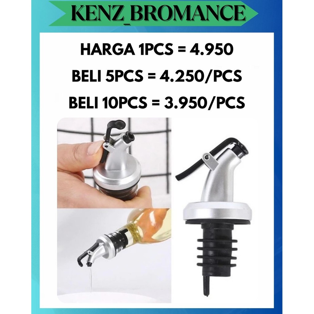 KENZ BOTTLE LID STOPPER DISPENSER สําหรับน้ํามัน / BIR / KECAP / SYRUP