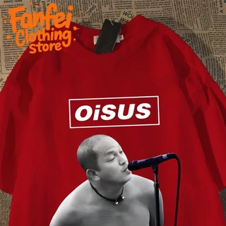 (จัดส่งตลอด 24 ชั่วโมง)Fanfei เสื้อยืดลาย oisus น้าค่อม ร้องเพลง พร้อมส่ง cotton100% เสื้อยืด I004913