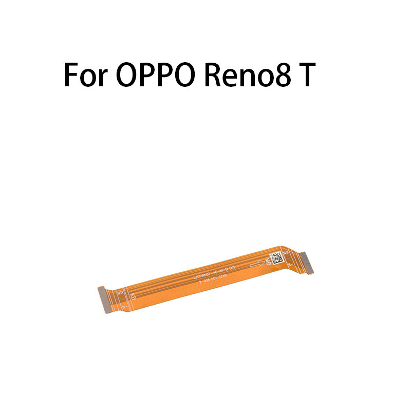 (จอแสดงผล) ตัวเชื่อมต่อเมนบอร์ดบอร์ดหลัก LCD Flex Cable สําหรับ OPPO Reno8 T