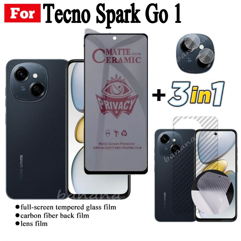 3 IN 1 Tecno Spark Go1 Anti-Spy Privacy ฟิล์มเซรามิคสําหรับ Tecno Spark Go 2024 เลนส์กล้องป้องกันหน้าจอและฟิล์มด้านหลัง