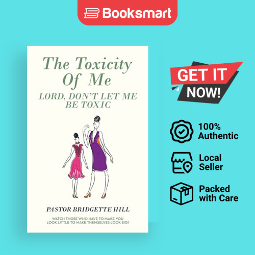 The Toxicity Of Me - หนังสือปกอ่อน - อังกฤษ - 9781664255449