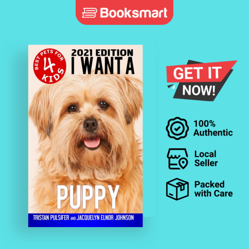 I Want A Puppy Best Pets For Kids Book 4 - ปกแข็ง - อังกฤษ - 9781989595862