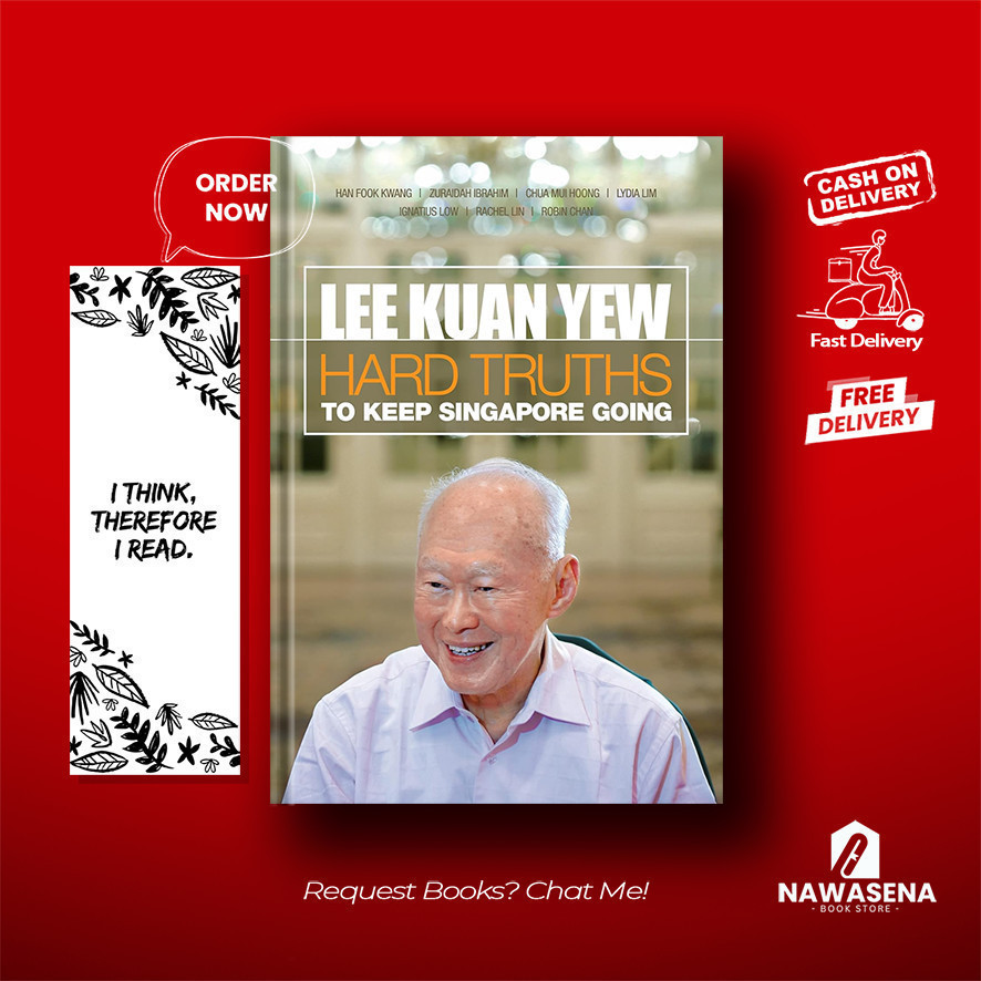 Lee Kuan Yew : Hard Truth To Keep Singapore Going โดย Kuan Yew Lee (เวอร์ชันภาษาอังกฤษ)