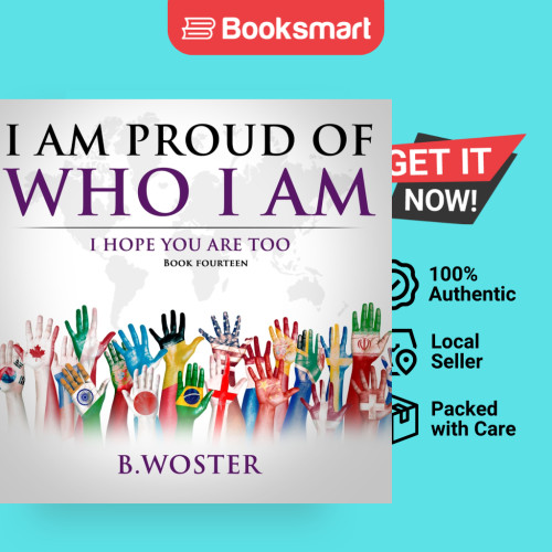 I Am Proud Of Who I Am - ปกอ่อน - อังกฤษ - 9781957496306