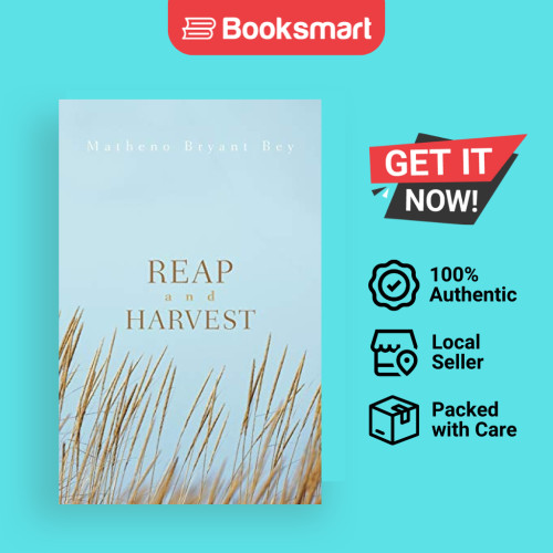 Reap And Harvest - ปกอ่อน - อังกฤษ - 9781462004423