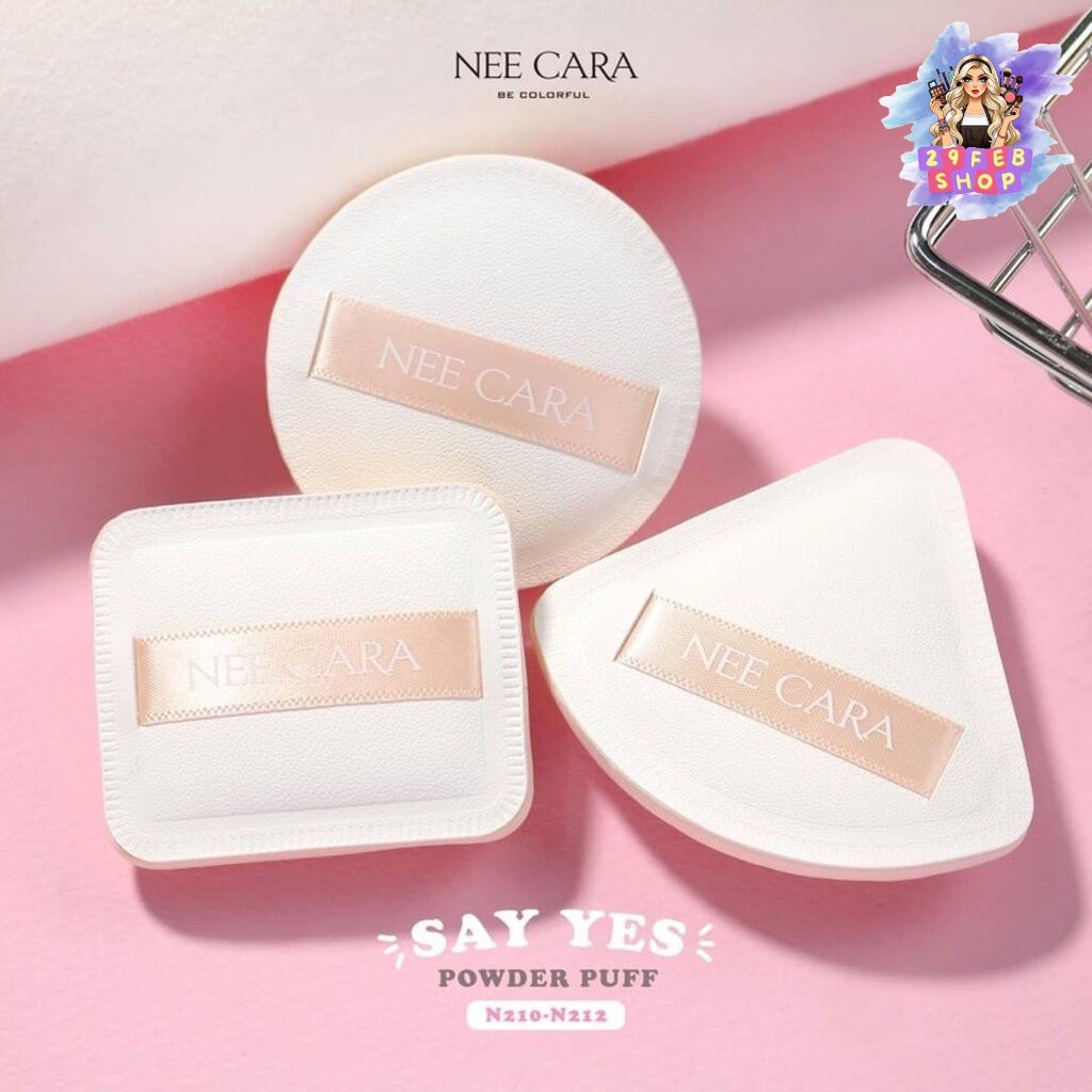 พัฟแต่งหน้า นีคาร่า Nee cara Say Yes Air Powder Puff 💓