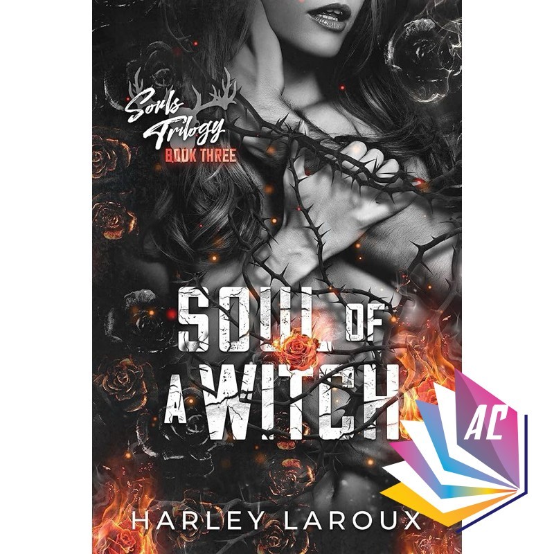 วิญญาณแห่งแม่มด (Souls Trilogy, 3) โดย Harley Laroux - Fantasy - Romance - Paranormal - Dark - Demon