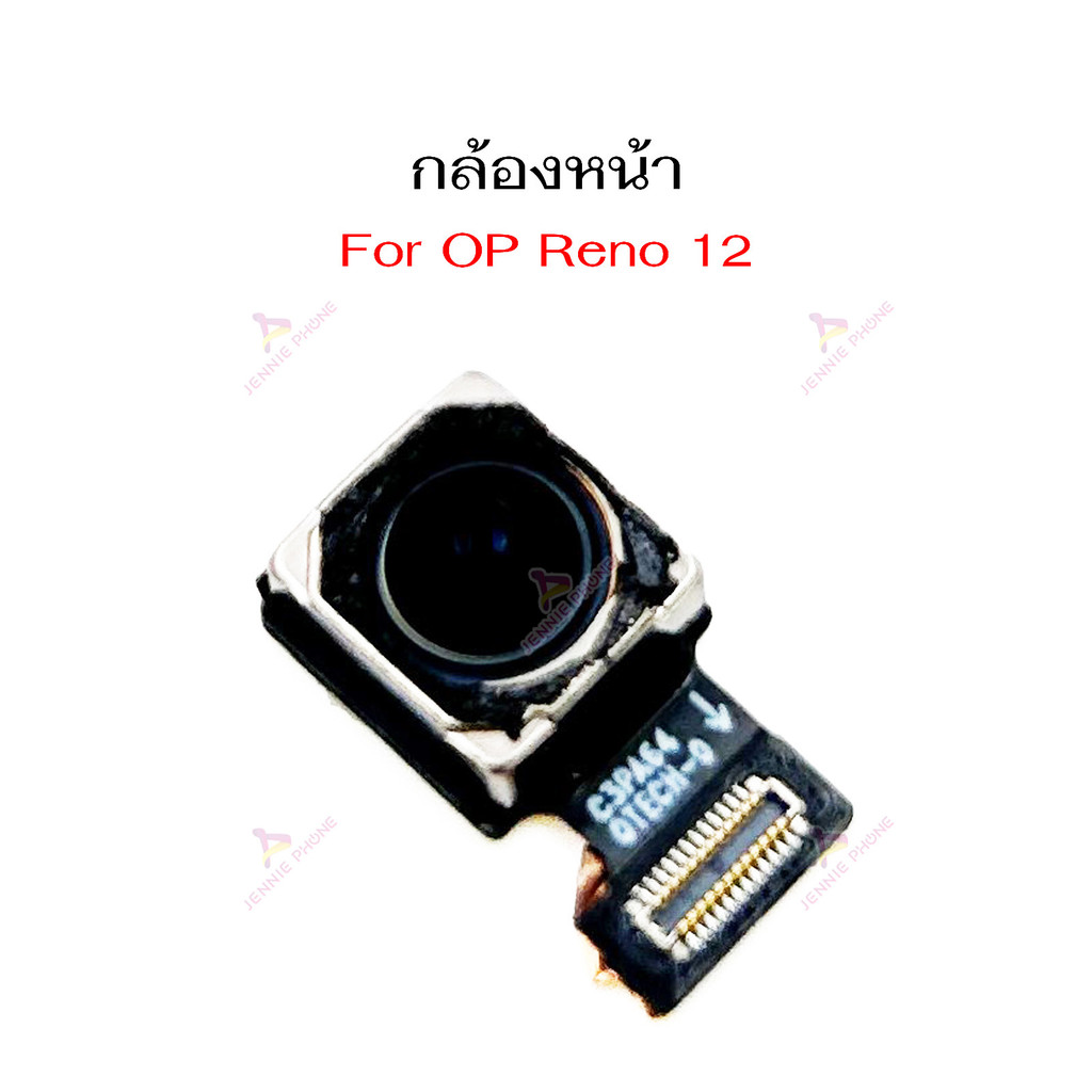 กล้องหน้า กล้องหลัง OP Reno 12 สำหรับ OPPO Reno 12 แพรกล้อง