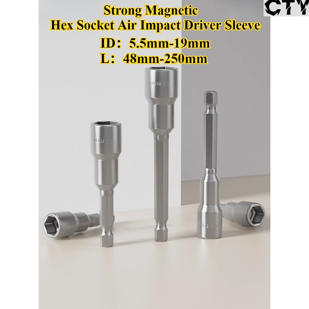 [CTY-GJL] Strong Magnetic Hex Socket Air Impact Driver Sleeve, (ID 5.5mm-19mm * L 48mm-250mm), Exten