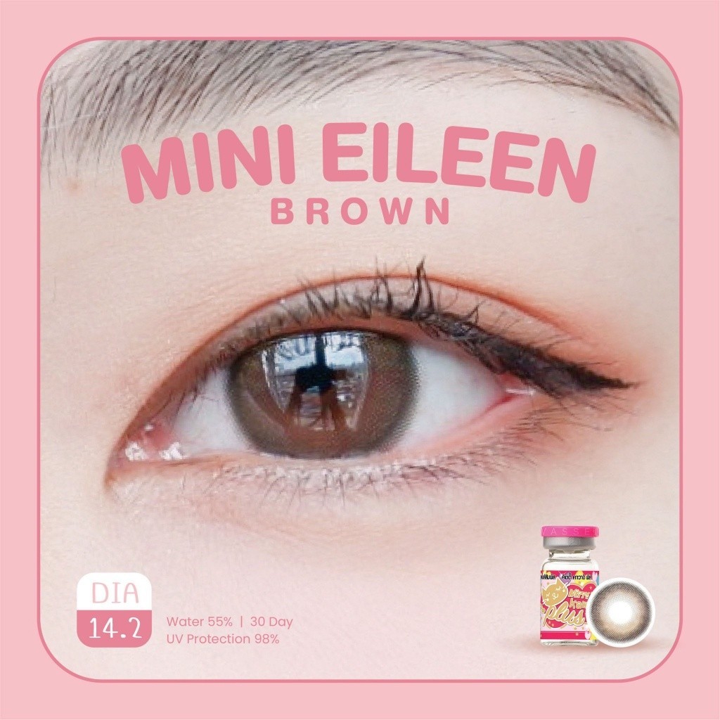 ซื้อ คอนแทคเลนส์(มินิ)🔥Mini Eileen🔥(Kitty Kawaii) สี : Brown / Gray รายเดือน มีค่าสายตา