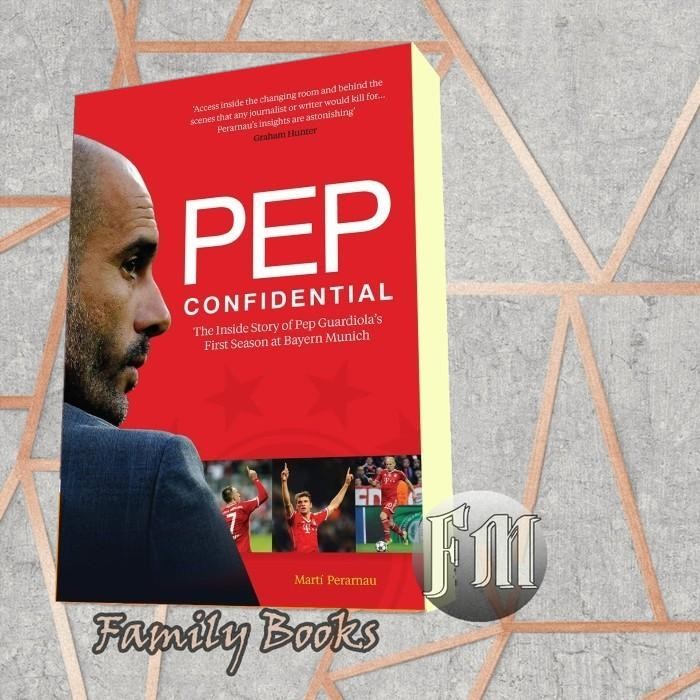 Pep Confidential: The Inside Story of Pep Guardiola First Season ที่
