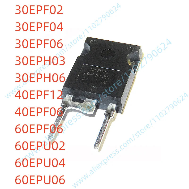 2-5PCS 30EPF02 30EPF04 30EPF06 30EPH03 30EPH06 40EPF12 40EPF06 60EPF06 60EPU02 60EPU04 60EPU06 TO-24