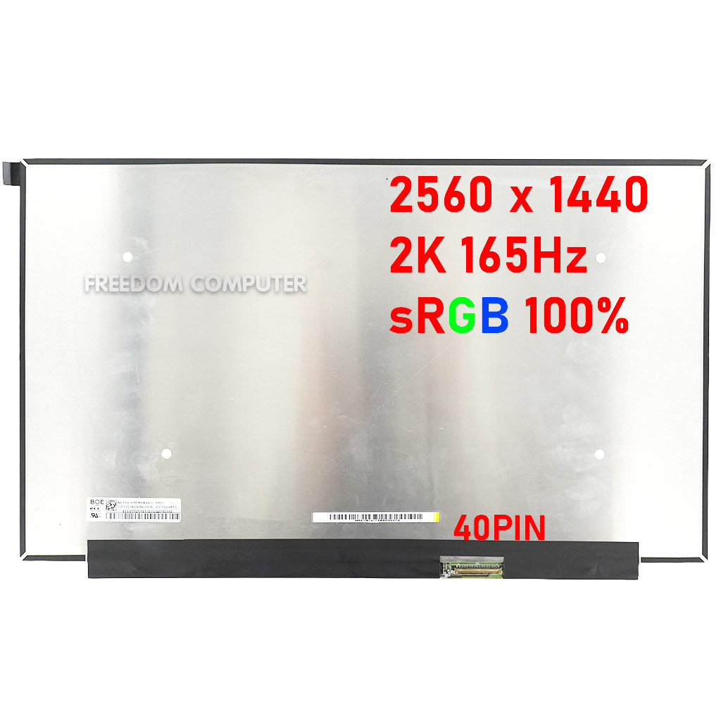 หน้าจอโน๊ตบุ๊ค 15.6 จอโน๊ตบุ๊ค ขนาด 15.6 นิ้ว QHD 2560*1440 165HZ 40 PIN NE156QHM-N4Y V8.0 LENOVO Legion 5 15ACH6A 15