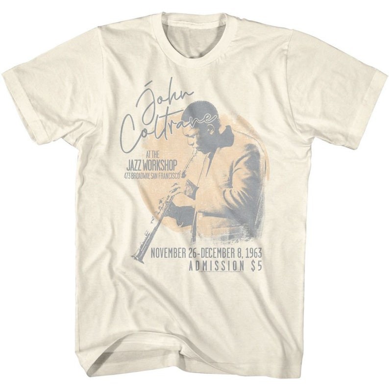 John Coltrane At The Jazz Workshop Natural Adult T-Shirt ชุดปกติ สวยๆ ธรรมดา หลวม