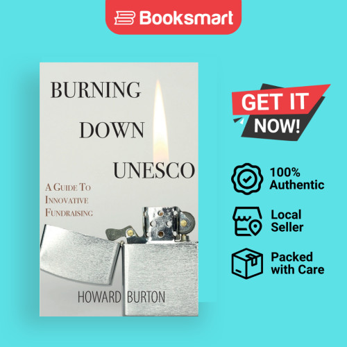 Burning Down UNESCO - ปกอ่อน - อังกฤษ - 9781771701358