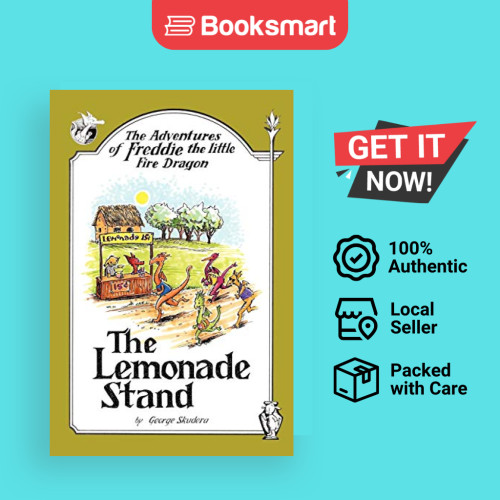 The Adventures of Freddie the Little Fire Dragon: The Lemonade Stand โดย Skudera, Geo 9781434324856