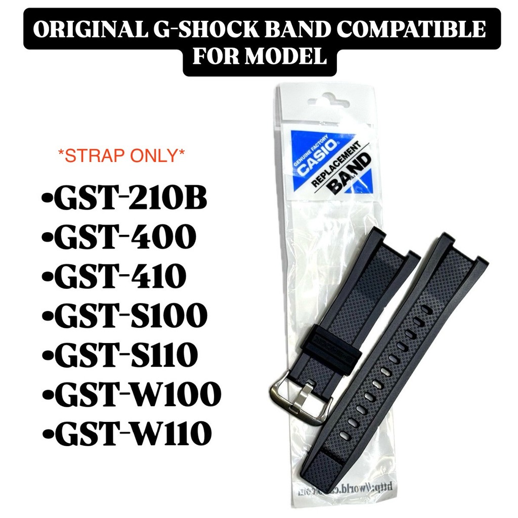 G-SHOCK BAND ONLY COMPATIBLE FOR GST-210B / GST-400 / GST-410 / GST-S100 / GST-W100 / GST-W110 MODEL