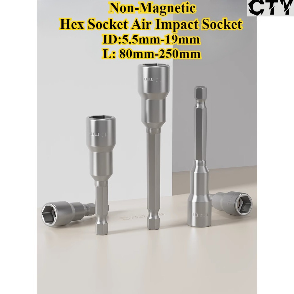 [CTY-GJL] ซ็อกเก็ตหกเหลี่ยมที่ไม่ใช่แม่เหล็กซ็อกเก็ตผลกระทบอากาศ, (ID 5.5 มม.-19 มม. * L 80 มม.-250 