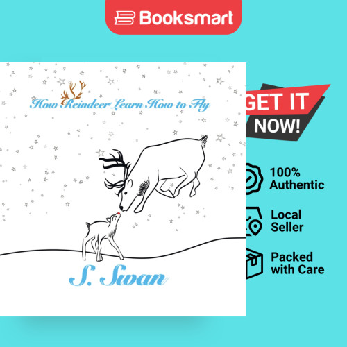 How Reindeer Learn How To Fly - ปกอ่อน - อังกฤษ - 9781734299106