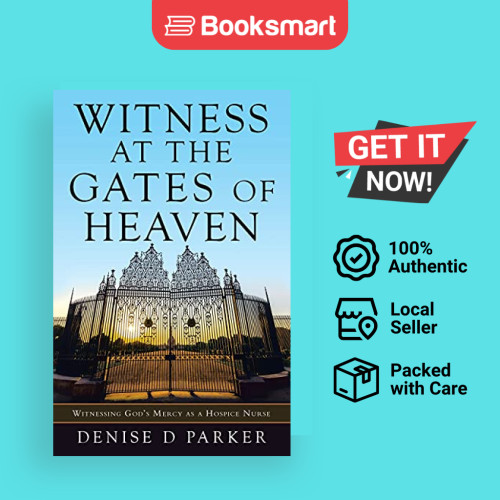 Witness At The Gates Of Heaven - ปกอ่อน - อังกฤษ - 9781664244818