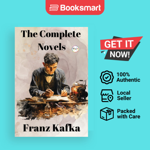 Francz Kafka: นวนิยายที่สมบูรณ์โดย Francz Kafka (ผู้เขียน) - 9788196991487