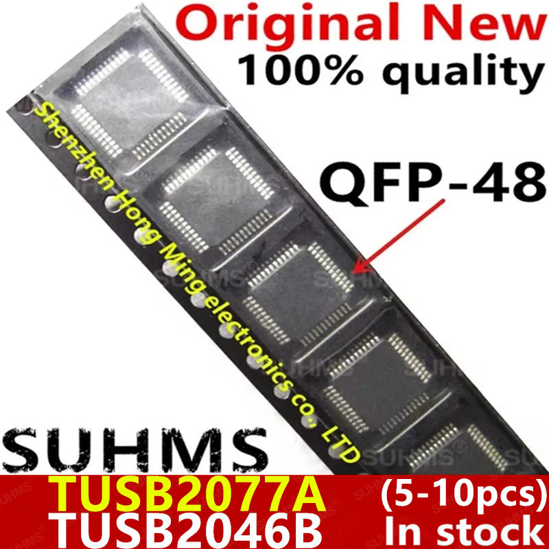 (5-10 ชิ้น) 100% ใหม่ TUSB2077A TUSB2077APTR TUSB2046BVF TUSB2046B TUSB2046 QFP