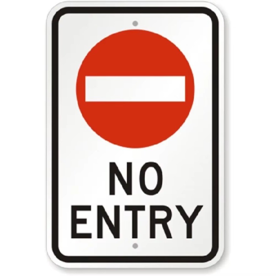 ป้าย 2D No Entry - 8"x12" Weatherproof Aluminium สําหรับคําเตือนที่ชัดเจน