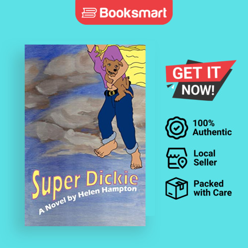 Super Dickie - ปกอ่อน - อังกฤษ - 9780595445202