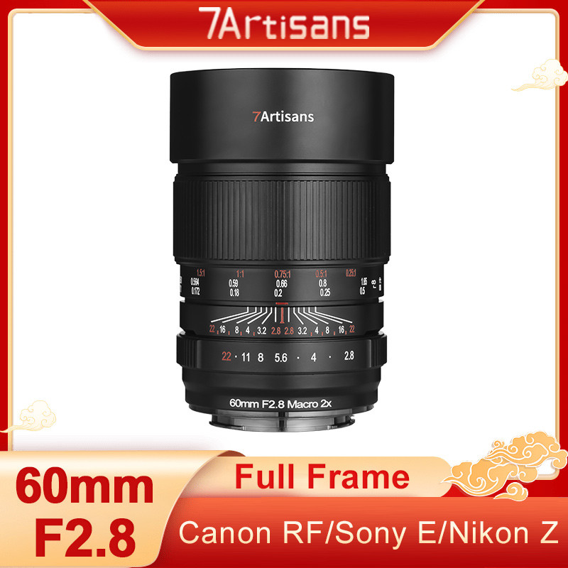 7artisans 60mm F2.8 Full Frame 2X เลนส์มาโครโฟกัสแบบแมนนวลสําหรับ Canon RF Sony E Nikon Z Mount เลนส
