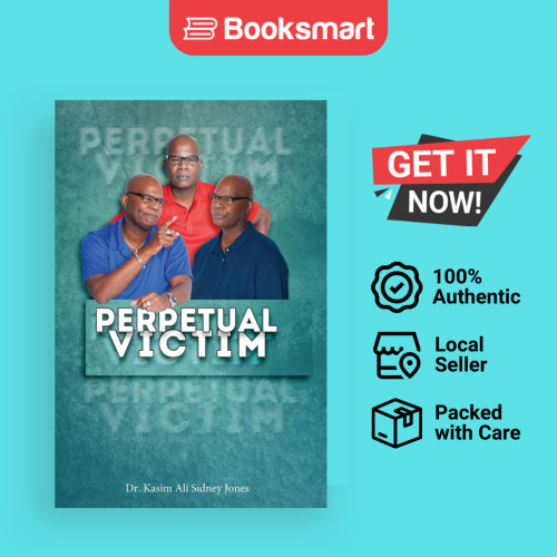 Perpetual Victim - ปกอ่อน - อังกฤษ - 9781737090557