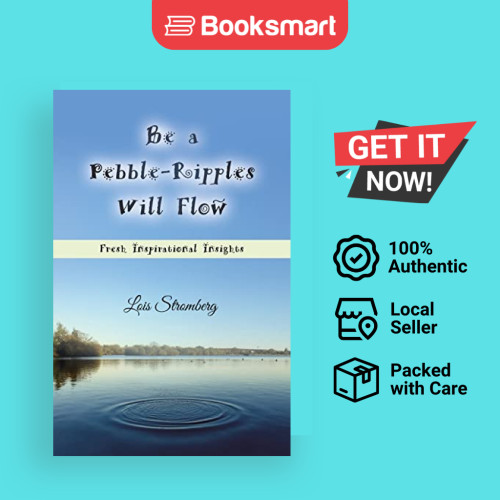 Be A Pebble-Ripples Will Flow - ปกอ่อน - อังกฤษ - 9781664292116