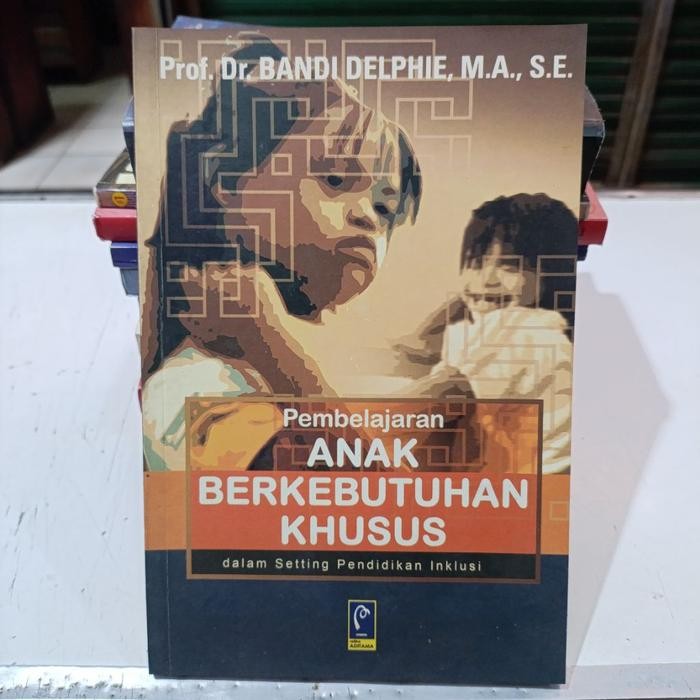 หนังสือการเรียนรู้สําหรับเด็กพร้อมความต้องการพิเศษในชุดการศึกษารวม - Bandi Delphie (ต้นฉบับ)