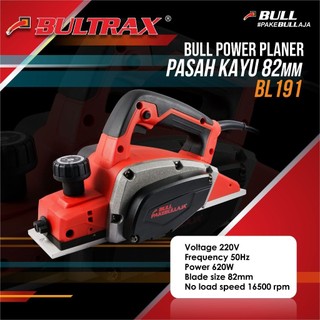 BULL Mesin Pasah Kayu / Planer 82mm BL191