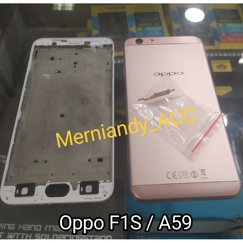 CASING HAUSING FULLSET LCD FRAME OPPO F1S / A59 BACKDOOR และ MIDDLE BONE FRAME