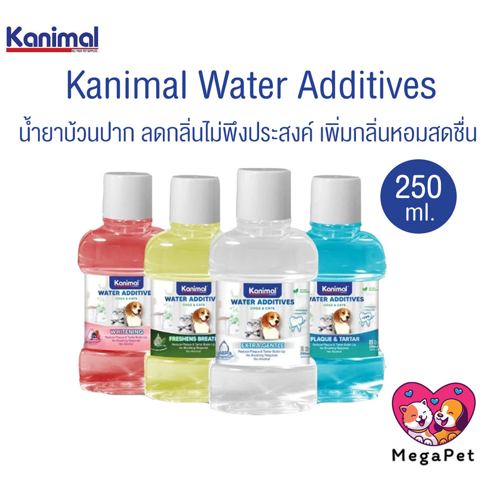 [ 250ml ] Kanimal Water Additives น้ำยาบ้วนปาก สำหรับสุนัขและแมว