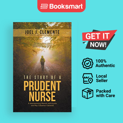 The Story Of A Prudent Nurse - ปกอ่อน - อังกฤษ - 9781532026768