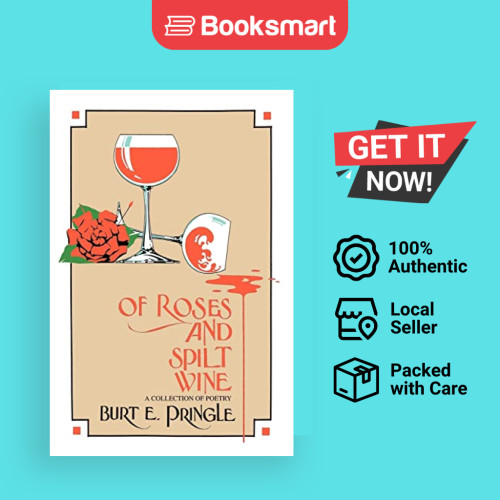 Of Roses And Spilt Wine - หนังสือปกอ่อน - อังกฤษ - 9781412065870