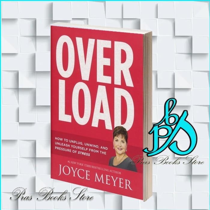 โอเวอร์โหลด: วิธีถอดปลั๊ก, Unwind, และ Unleash Yourself จาก Pressur