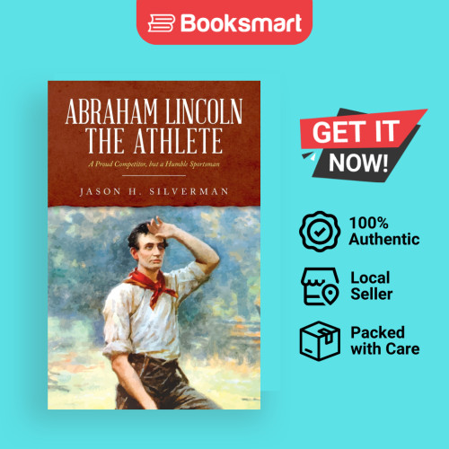 Abraham Lincoln The Athlete - ปกอ่อน - อังกฤษ - 9781685151249