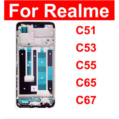 กรอบสําหรับRealme C51 C53 C55 C65 C67 5Gด้านหน้ากรอบLCDเปลี่ยน