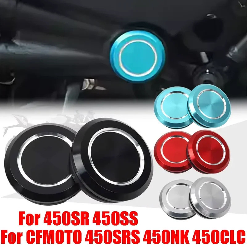 YES For CFMOTO 450SR 450SS 450SRS 450NK 450CLC 450 SR SRS SS NK Motorcycle Accessories Frame Hole Ca