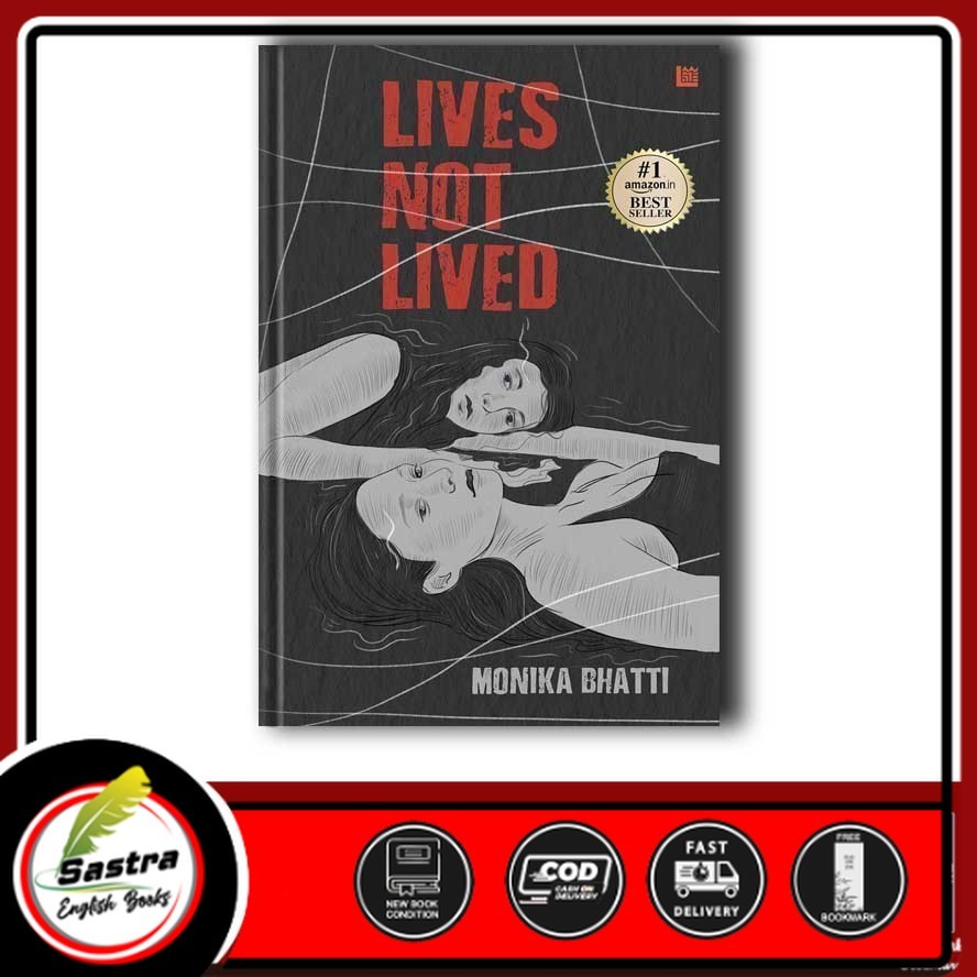 Lives Not Lived โดย Monika Bhatti (อังกฤษ)