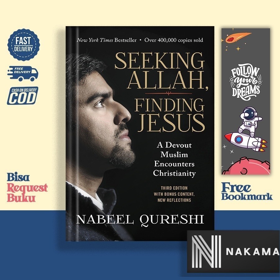 Seeking Allah, Finding Jesus By Nabeel Qureshi