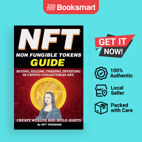 NFT Non Fungible Tokens Guide ซื้อขาย Trading Investing In Crypto Collectibles Art สร้างความมั่งคั่ง